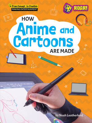 cover image of How Anime and Cartoons Are Made